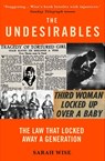 The Undesirables - Sarah Wise - 9780861549795