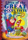 Lives of the Great Occultists - Kevin Jackson ; Hunt Emerson - 9780861662845