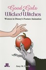 Good Girls and Wicked Witches - Amy M. Davis - 9780861966738