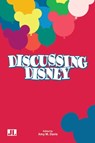 Discussing Disney - Amy M Davis - 9780861969616