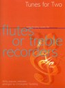 Tunes for Two: Easy Duets for Flutes or Treble Recorders -  - 9780862095635