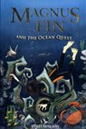 Magnus Fin and the Ocean Quest - Janis Mackay - 9780863157028