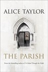 The Parish - Alice Taylor - 9780863223976