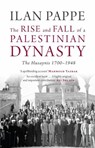 The Rise and Fall of a Palestinian Dynasty - Ilan Pappe - 9780863564536