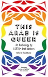 This Arab Is Queer - Elias Jahshan - 9780863564789