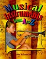 Musical Instruments from A to Z - Bobbie Kalman - 9780865054080