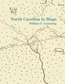 North Carolina in Maps - William P. Cumming - 9780865262577