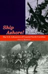 Ship Ashore! - Joe A. Mobley - 9780865262607