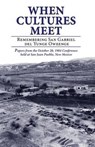 When Cultures Meet - Florence Hawley Ellis - 9780865340916