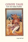 Coyote Tales from the Indian Pueblos - Evelyn Dahl Reed - 9780865340947
