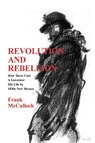 Revolution and Rebellion - Frank McCulloch - 9780865343405