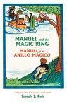 Manuel and the Magic Ring - Joseph J Ruiz - 9780865343993
