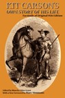 Kit Carson's Own Story of His Life - Kit Carson - 9780865345683