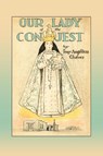 Our Lady of the Conquest - Fray Angelico Chavez ; Angelico Chavez - 9780865347472