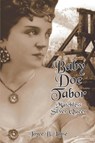 Baby Doe Tabor - Joyce B Lohse - 9780865411074