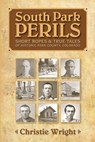 South Park Perils - Christie Wright - 9780865411524