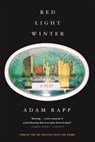 Red Light Winter - Adam Rapp - 9780865479548