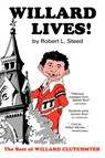 Willard Lives! - Robert L. Steed - 9780865540118