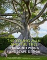 The Young Man and the Tree - Tim Johnson - 9780865654532