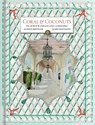 Coral & Coconuts -  - 9780865654839