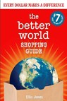 The Better World Shopping Guide: 7th Edition - Ellis Jones - 9780865719460