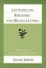 Lectures on Rhetoric & Belles Lettres - Adam Smith - 9780865970526