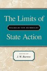 The Limits of State Action - Wilhelm von Humboldt - 9780865971097