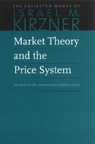 Market Theory & the Price System - Peter Boettke ; Frederic Sautet - 9780865977600