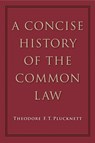 A Concise History of the Common Law - Theodore F T Plucknett - 9780865978072