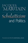 Scholasticism & Politics - Jacques Maritain - 9780865978287