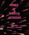 Primer of Sidereal Astrology - Cyril Fagan ; Roy Firebrace - 9780866904278