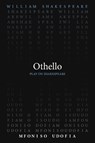 Othello - SHAKESPEARE,  William ; Udofia, Mfoniso - 9780866988254