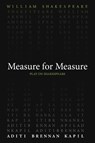 Measure for Measure - William Shakespeare ; Aditi Brennan Kapil - 9780866988315