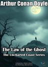 The Law of the Ghost - Arthur Conan Doyle - 9780867096583
