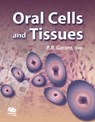 Oral Cells and Tissues - Philias R. Garant - 9780867156195