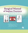 Surgical Manual of Implant Dentistry - Daniel Buser ; Jun-Young Cho ; Alvin B. Yeo - 9780867157062
