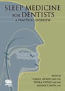 Sleep Medicine for Dentists - Gilles J. Lavigne ; Peter A Cistulli ; Michael T. Smith - 9780867159318