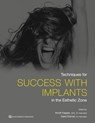 Techniques for Success With Implants in the Esthetic Zone - Arndt Happe ; Gerd Körner - 9780867159752