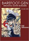 Barefoot Gen Vol 9: Breaking Down Borders - Keiji Nakazawa - 9780867196009