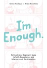 I'm Enough - Tenten Hosokawa ; Hiroko Mizushima - 9780867198997
