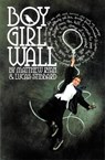 boy girl wall - Matthew Ryan ; Lucas Stibbard - 9780868199559