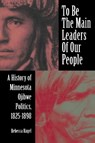 To Be the Main Leaders of Our People - KUGEL,  Rebecca - 9780870134319