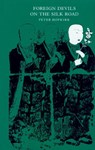 Foreign Devils on the Silk Road - Peter Hopkirk - 9780870234354