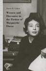 Women and Discourse in the Fiction of Marguerite Duras: Love, Legends, Language - Susan D. Cohen - 9780870238284
