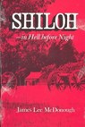 Shiloh In Hell Before Night - James Lee Mcdonough - 9780870492327