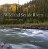Wild and Scenic Rivers - Tim Palmer - 9780870718977