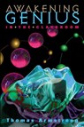 Awakening Genius in the Classroom - Thomas Armstrong - 9780871203021