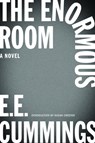 The Enormous Room - E. E. Cummings - 9780871409287