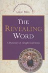 The Revealing Word - FILLMORE,  Charles - 9780871593092