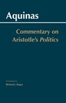 Commentary on Aristotle's Politics - Thomas Aquinas - 9780872208698